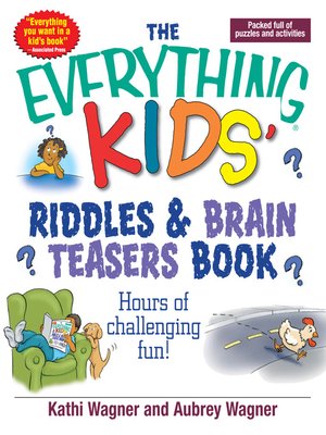 cover image of The Everything Kids Riddles & Brain Teasers Book